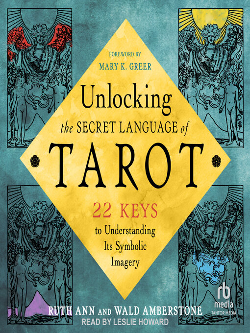 Title details for Unlocking the Secret Language of Tarot by Wald Amberstone - Wait list